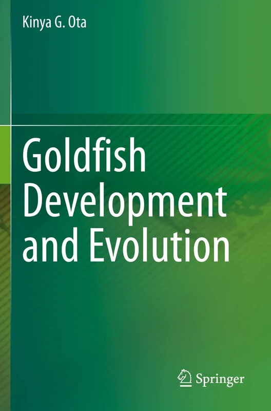 Goldfish Development and Evolution