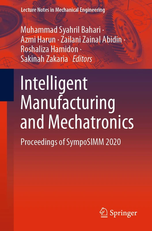 Springer Intelligent Manufacturing and Mechatronics SympoSIMM 2020