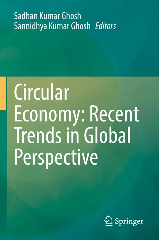 Circular Economy: Recent Trends in Global Perspective