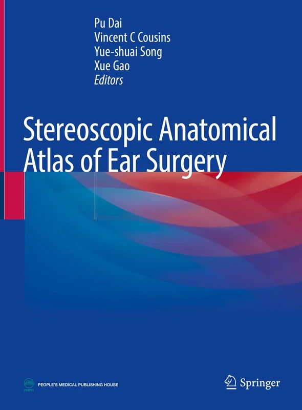 Springer Stereoscopic Anatomical Atlas of Ear Surgery