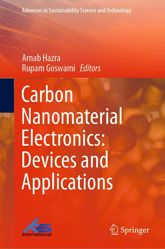 Springer Carbon Nanomaterial Electronics: Devices and Applications