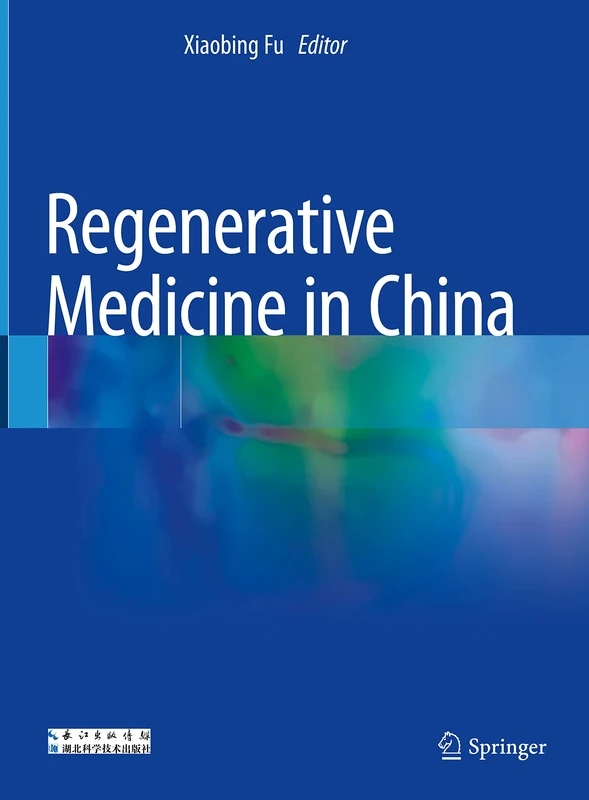 Regenerative Medicine in China - Springer Medical Book