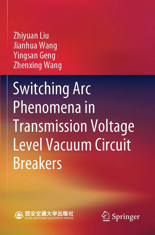 Switching Arc Phenomena in Transmission Voltage Level Vacuum Circuit Breakers