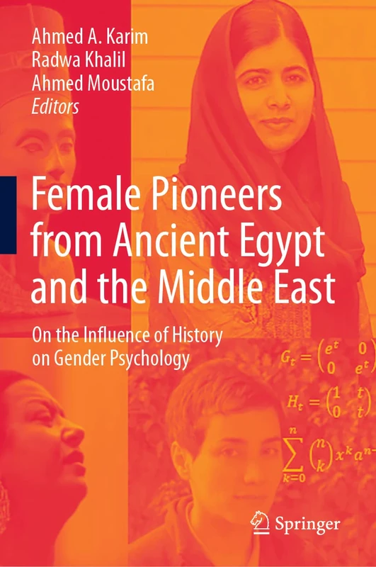 Female Pioneers from Ancient Egypt and the Middle East: On the Influence of History on Gender Psychology - Image 1