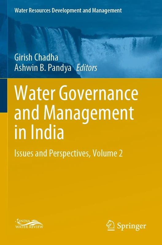 Water Governance and Management in India: Issues and Perspectives, Volume 2 (Water Resources Development and Management)