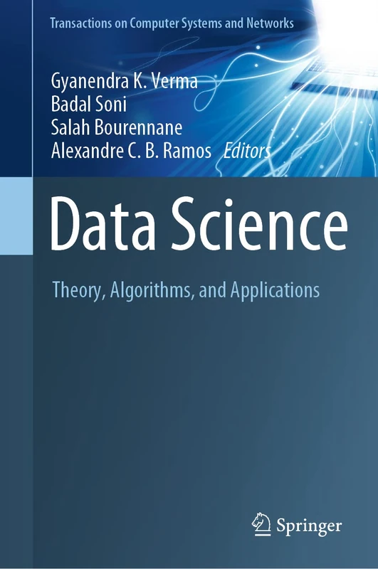 Springer Data Science: Theory, Algorithms, and Applications