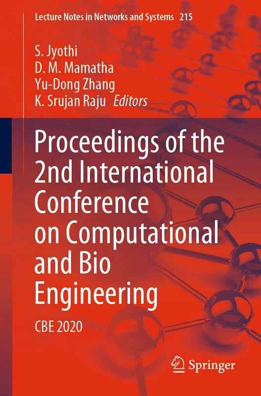 Proceedings of the 2nd International Conference on Computational and Bio Engineering: CBE 2020: 215 (Lecture Notes in Networks and Systems, 215) - Image 1