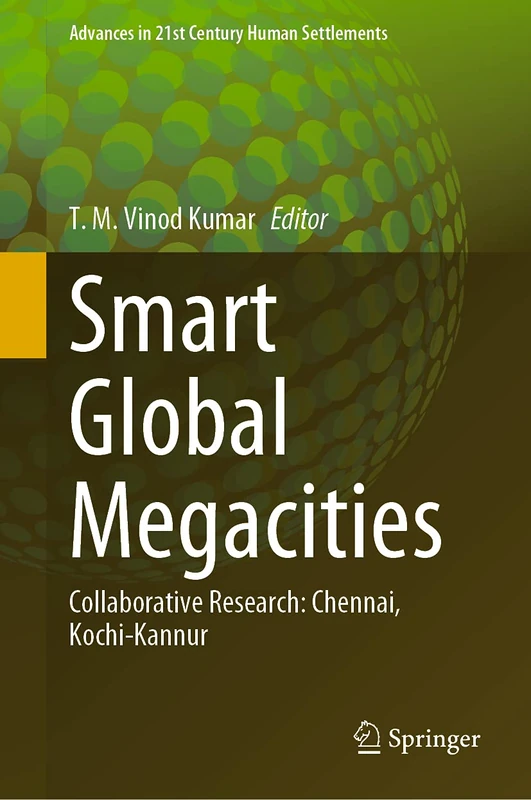Springer Smart Global Megacities: Chennai and Kochi-Kannur