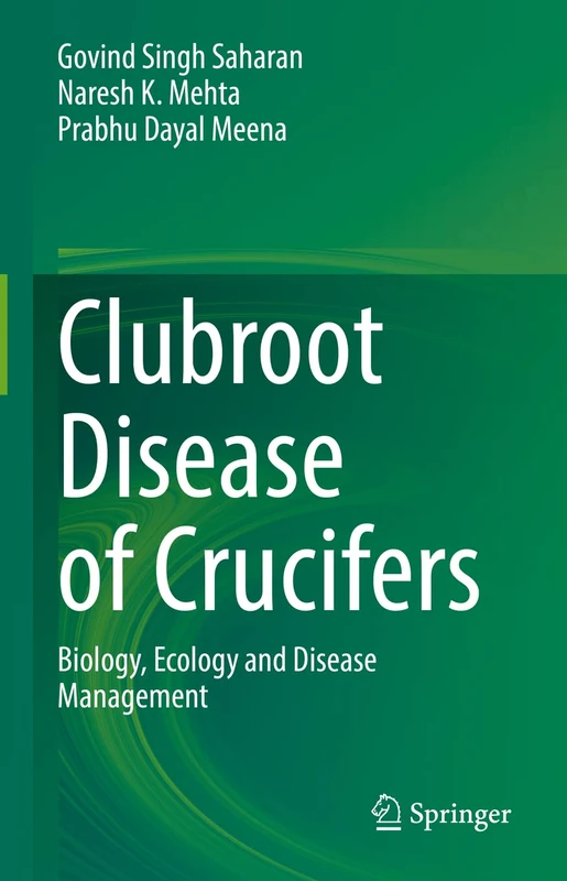 Springer - Clubroot Disease of Crucifers Biology and Management