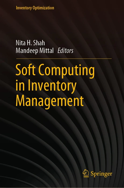Soft Computing in Inventory Management (Inventory Optimization)