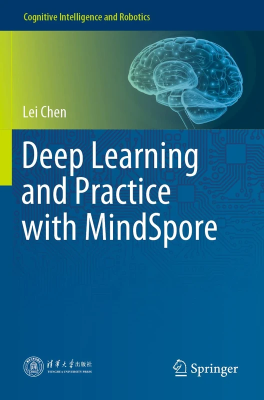 Deep Learning and Practice with MindSpore (Cognitive Intelligence and Robotics)