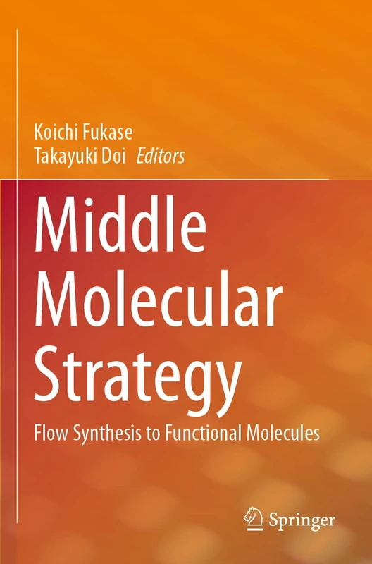 Middle Molecular Strategy: Flow Synthesis to Functional Molecules