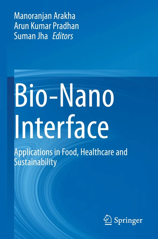 Bio-Nano Interface: Applications in Food, Healthcare and Sustainability