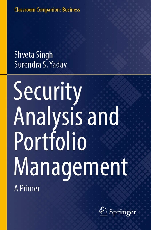 Security Analysis and Portfolio Management: A Primer (Classroom Companion: Business)