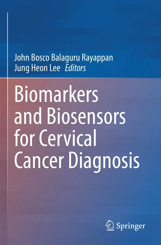 Biomarkers and Biosensors for Cervical Cancer Diagnosis