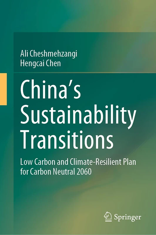 China's Sustainability Transitions: Low Carbon and Climate-Resilient Plan for Carbon Neutral 2060