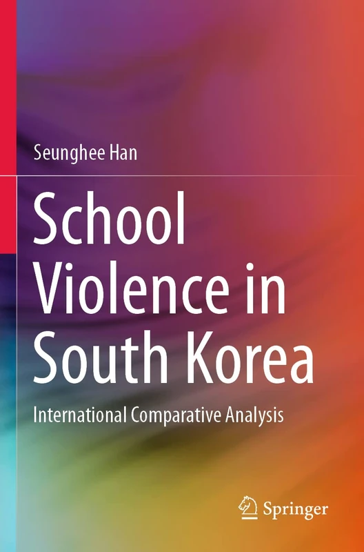 School Violence in South Korea: International Comparative Analysis