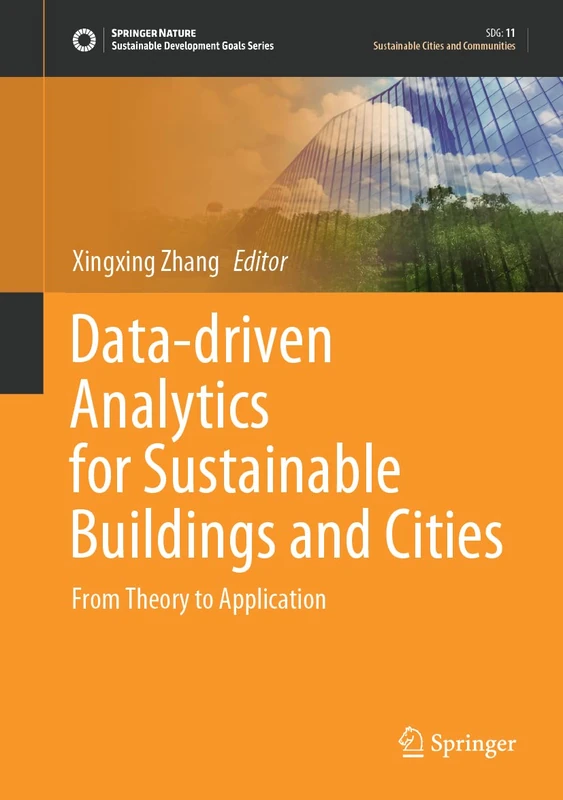 Data-driven Analytics for Sustainable Buildings and Cities: From Theory to Application (Sustainable Development Goals Series)