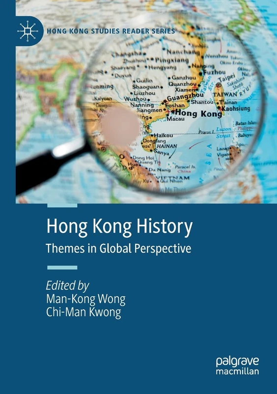 Macmillan Hong Kong History: Themes in Global Perspective