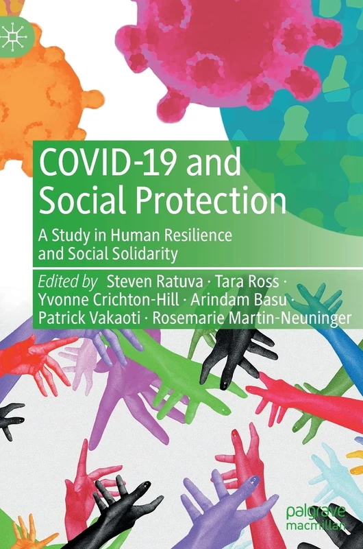 COVID-19 and Social Protection: A Study in Human Resilience and Social Solidarity