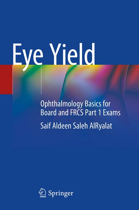 Eye Yield: Ophthalmology Basics for Board and FRCS Part 1 Exams - Image 1