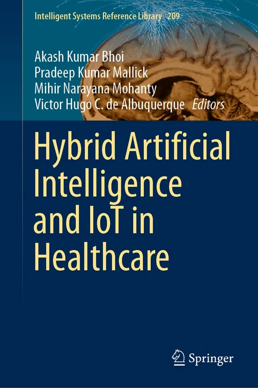 Springer Hybrid AI and IoT in Healthcare - Vol 209