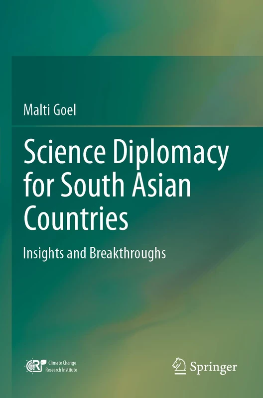 Science Diplomacy for South Asian Countries: Insights and Breakthroughs
