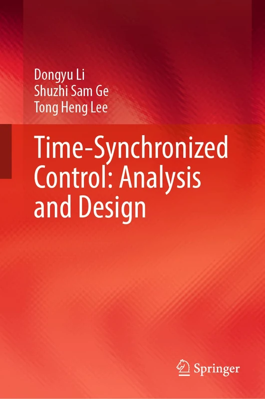 Time-Synchronized Control: Analysis and Design: Coordination of Time and State