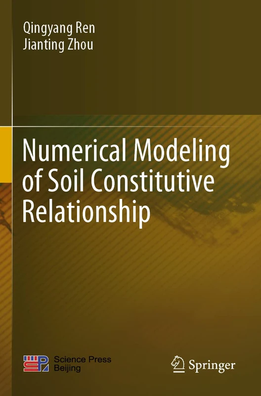 Numerical Modeling of Soil Constitutive Relationship