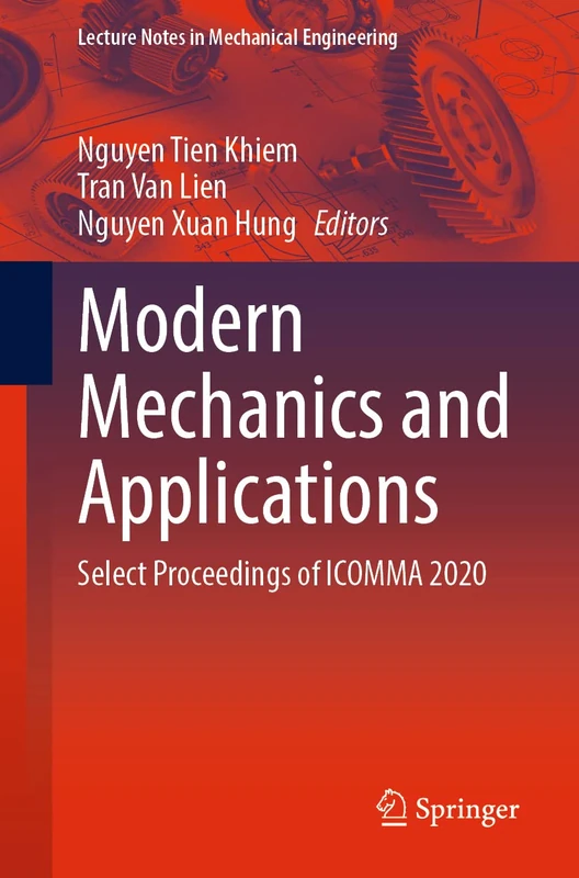 Modern Mechanics and Applications: Select Proceedings of ICOMMA 2020 (Lecture Notes in Mechanical Engineering) - Image 1