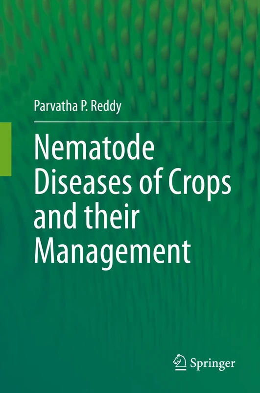 Nematode Diseases of Crops and their Management