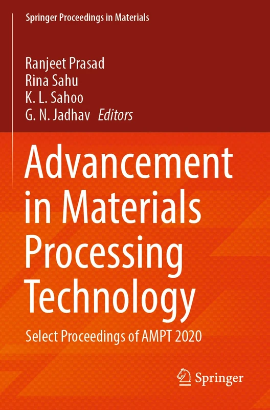 Springer Advancement in Materials Processing Technology 12