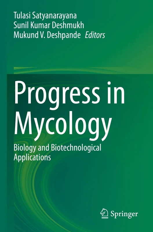Springer - Progress in Mycology: Biology and Biotechnology