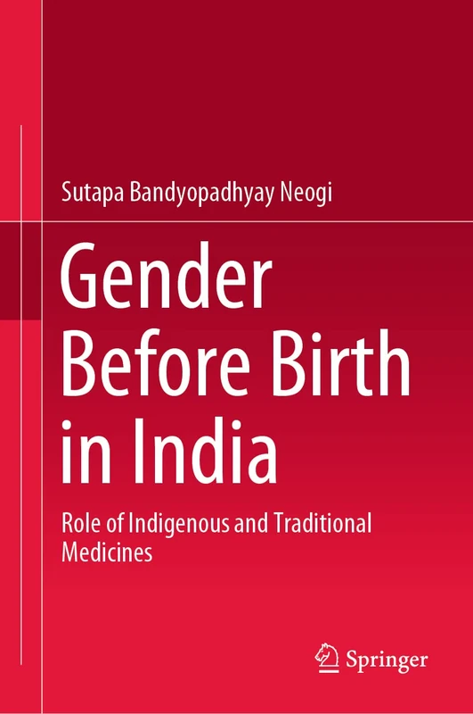 Gender Before Birth in India: Role of Indigenous and Traditional Medicines - Image 1