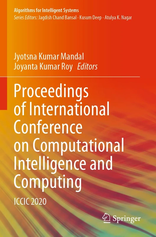 Proceedings of International Conference on Computational Intelligence and Computing: ICCIC 2020 (Algorithms for Intelligent Systems)