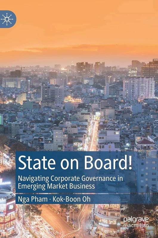 State on Board!: Navigating Corporate Governance in Emerging Market Business