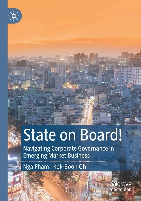 State on Board!: Navigating Corporate Governance in Emerging Market Business