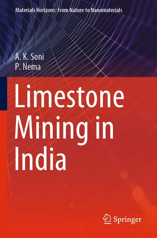 Limestone Mining in India (Materials Horizons: From Nature to Nanomaterials)