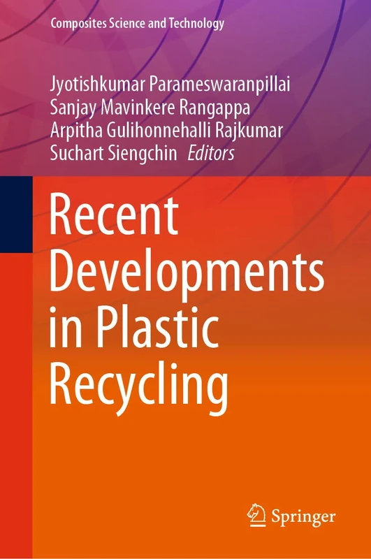 Springer - Recent Developments in Plastic Recycling Book
