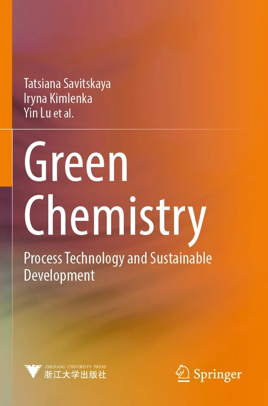 Springer Green Chemistry: Process Technology and Development