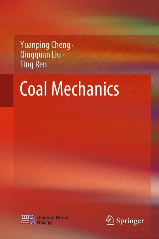 Springer - Coal Mechanics - Mining and Gas Engineering Book
