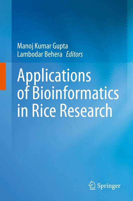 Springer - Applications of Bioinformatics in Rice Research