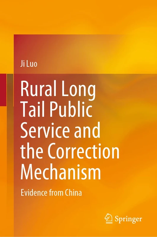 Rural Long Tail Public Service and the Correction Mechanism: Evidence from China