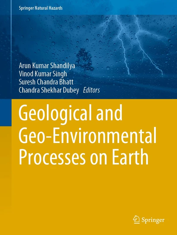 Geological and Geo-Environmental Processes on Earth (Springer Natural Hazards)