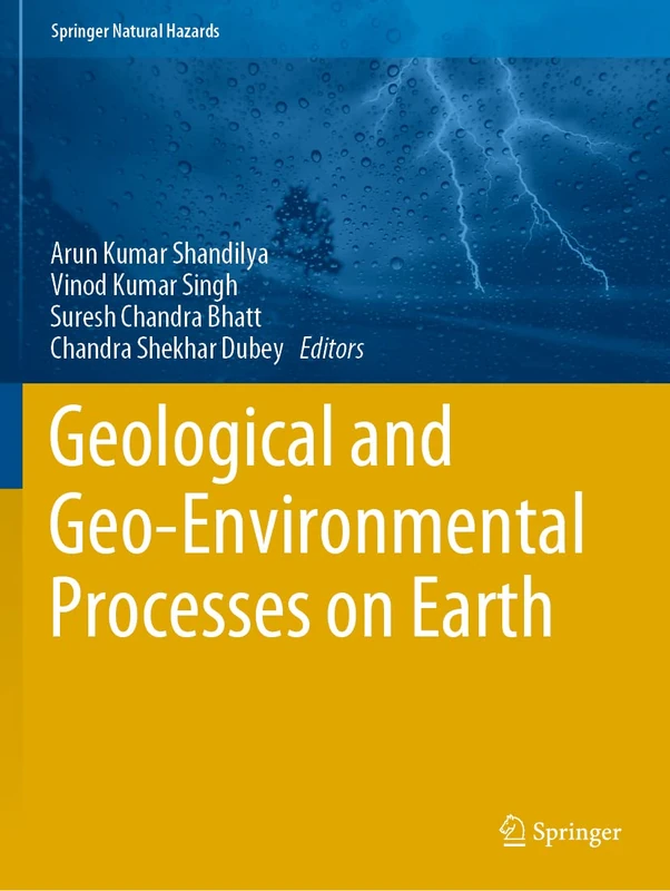 Geological and Geo-Environmental Processes on Earth (Springer Natural Hazards)
