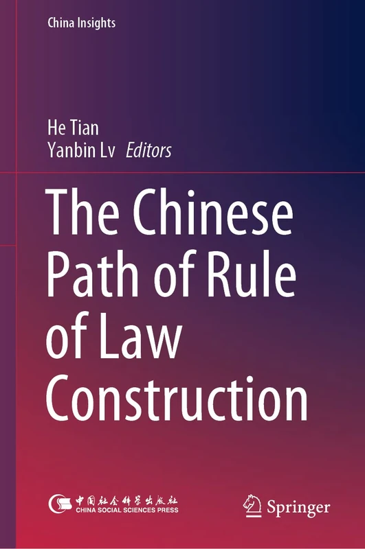 Springer - The Chinese Path of Rule of Law Construction
