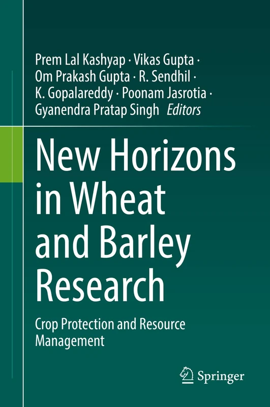 New Horizons in Wheat and Barley Research: Crop Protection and Resource Management