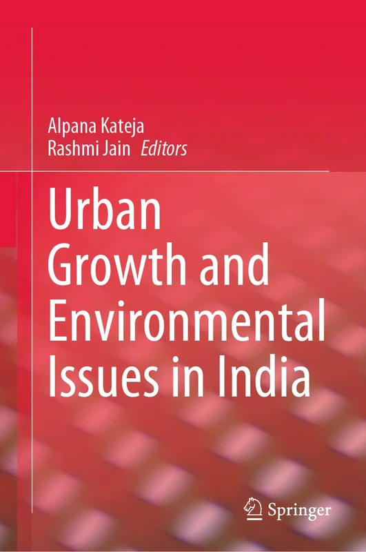 Urban Growth and Environmental Issues in India