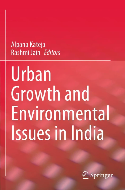 Urban Growth and Environmental Issues in India