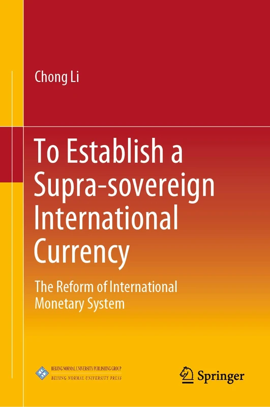 To Establish a Supra-sovereign International Currency: The Reform of International Monetary System - Image 1
